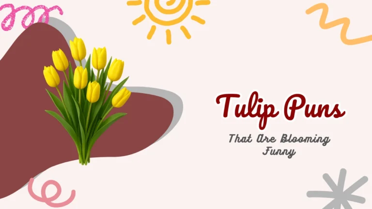 Tulip Puns
