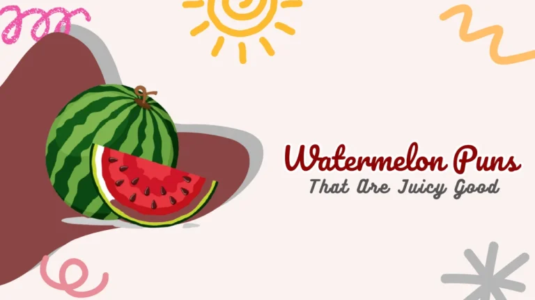 Watermelon Puns