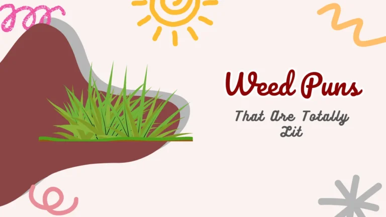Weed Puns
